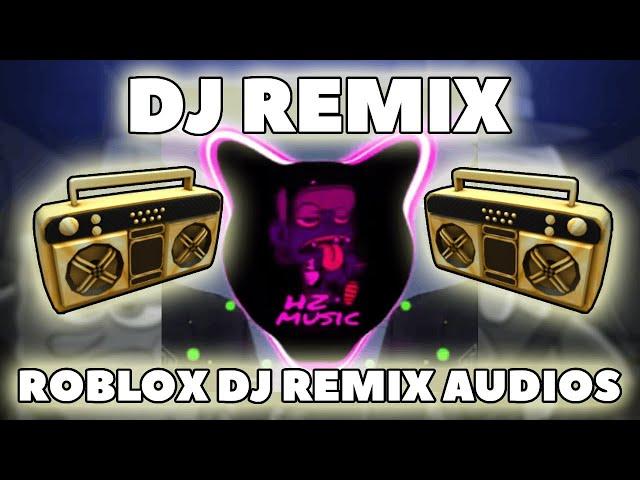 DJ Remix Roblox Music Codes/IDs (July 2024) *WORKING/TESTED*