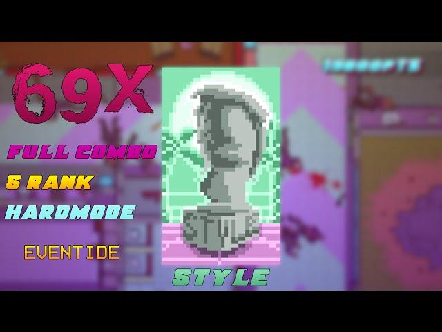 Hotline Miami 2: Eventide, Style Full Combo (69x), Hardmode, S Rank