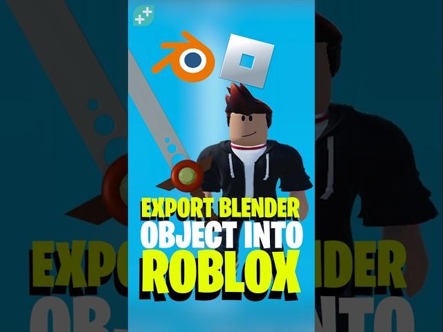  How To Export Your Blender Object Into Roblox!  #Shorts #Roblox #Blender #B3D