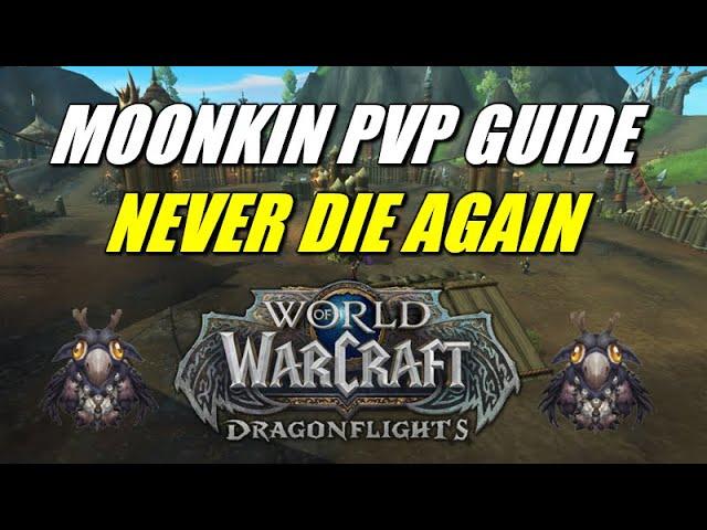 Boomkin PVP Guide Ep. 2 How to Never Die