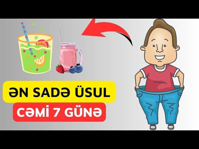 Arıqlamaq üçün ən sadə Üsul - 1 Həftəyə 8 kq...