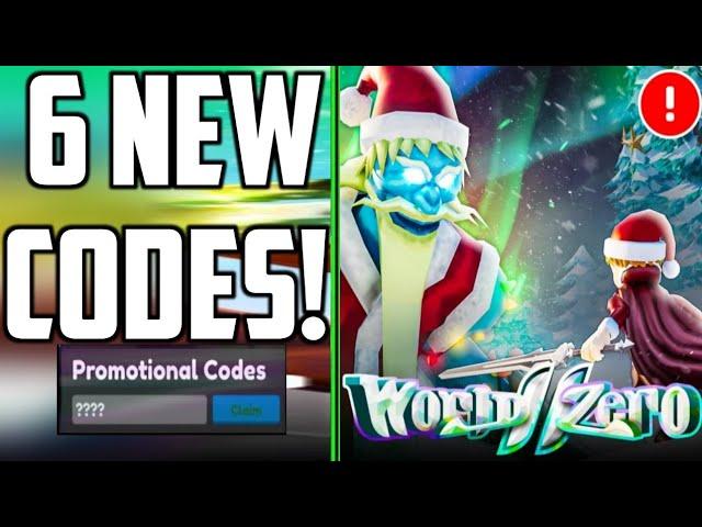  CHRISTMAS!WORL ZERO CODES CODES -WORLD ZERO CODES 2024