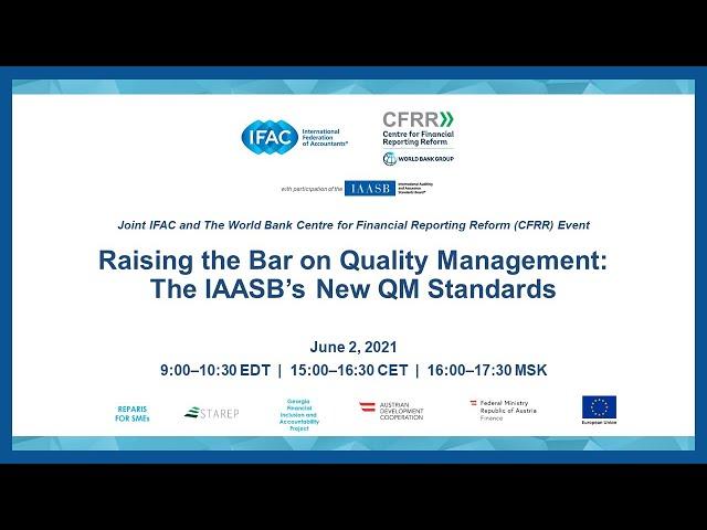 Raising the Bar on Quality Management: The IAASB’s New QM Standards