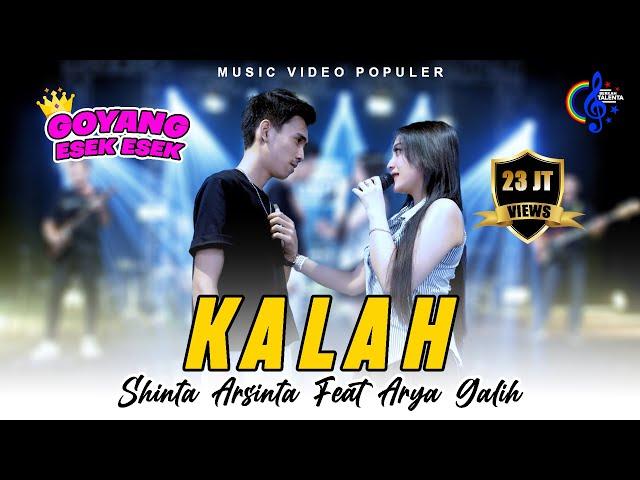 Shinta Arsinta Feat Arya Galih - Kalah - Goyang Esek Esek ( Official Music Video)