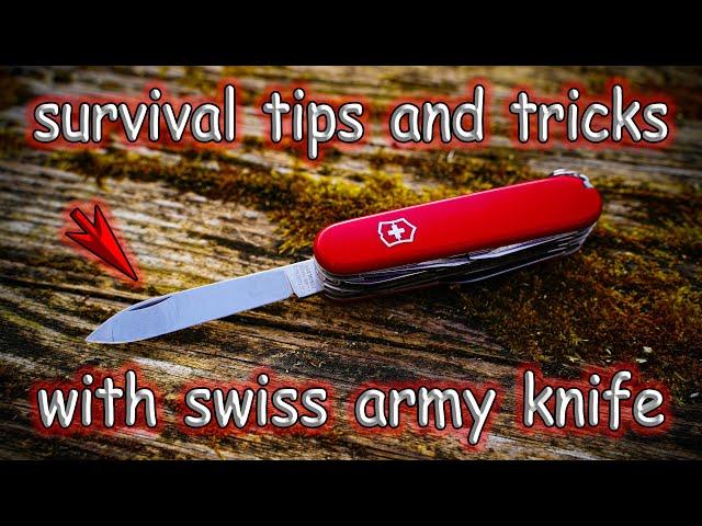 Secrets and Tricks for Survival with a Swiss Army Knife