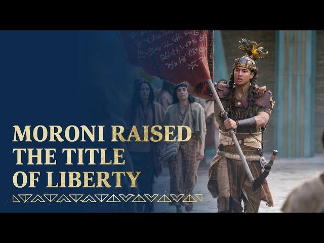 Moroni Raises the Title of Liberty