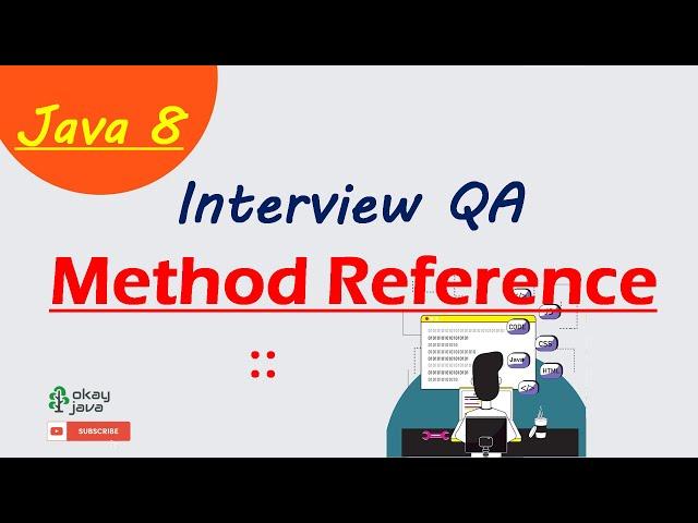 Java 8 method reference okay java | Java 8 method reference interview questions | java 8 features |