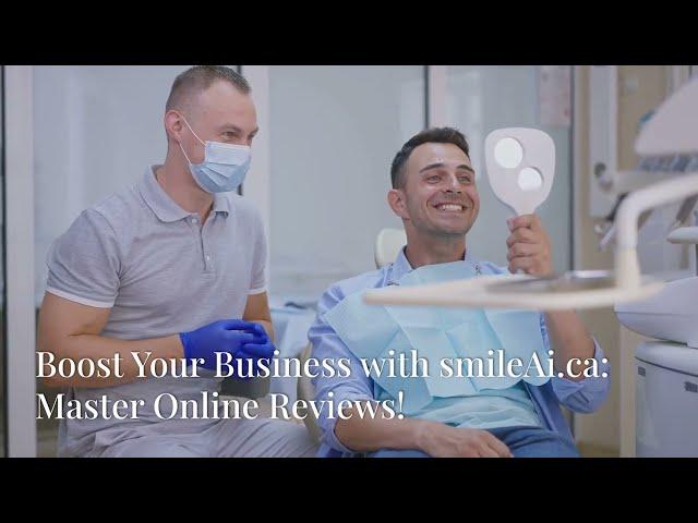 Way Better Customer Reviews Online @smileAi-ca #smileai #dentaltestimonial