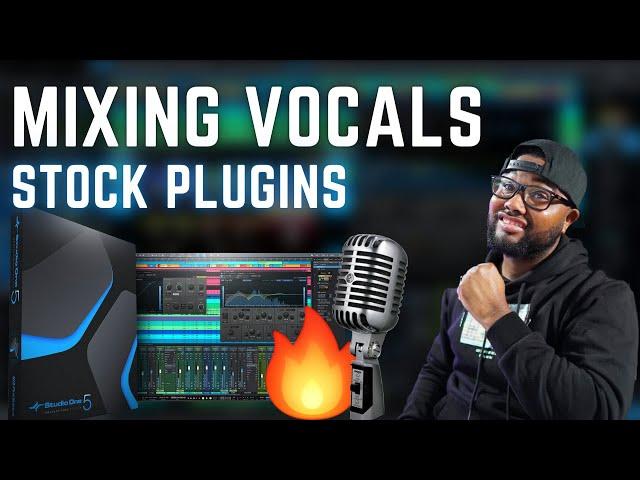 Mixing Vocals in Studio One 5 | Stock Plugins ONLY!