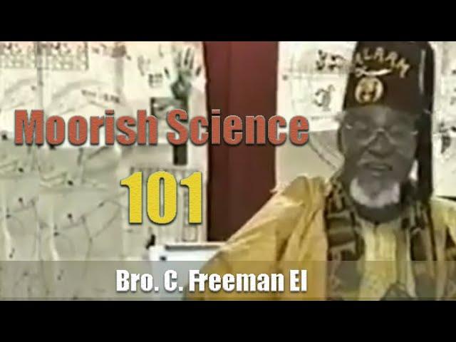 Bro. C. Freeman El | Moorish Science 101 (Intro by Bobby Hemmitt) 7Jul02  Decatur, GA