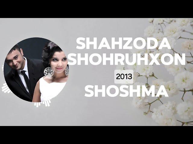 Shahzoda & Shohruhxon - Shoshma (Lyrics) | QOʻSHIQ MATNI • QOʻSHIQ SOʻZLARI • LYRIC CLIP |