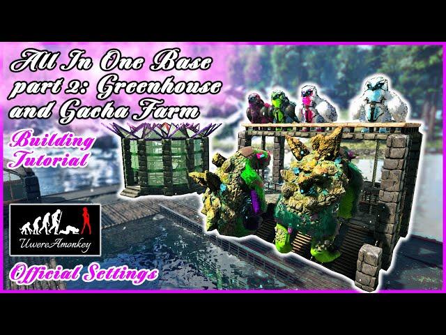 Part 2 All in One Base: Greenhouse & Gacha Farm