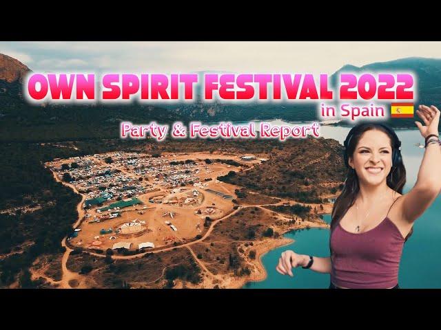 The Report of OWN SPIRIT FESTIVAL 2022 in Spain