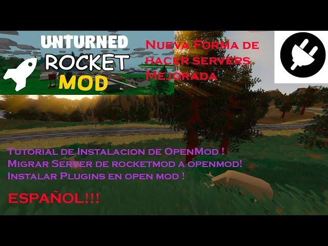 Español Tutorial/Guia de intalacion del OpenMod, plugins, migrar de rocket a openmod.