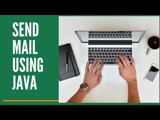 Send email using java code tutorial