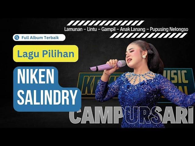 FULL ALBUM TERBAIK LAGU PILIHAN CAMPURSARI NIKEN SALINDRY TERBARU