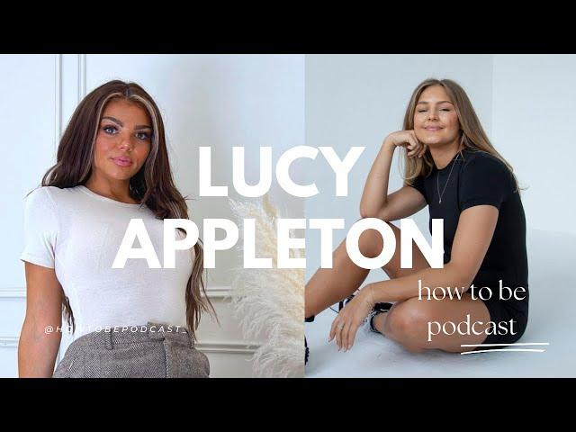 How to step up overcome insecurities with Lucy Appleton | How To Be Podcast