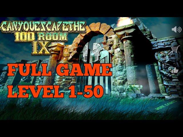 Can You Escape The 100 Room IX FULL GAME  Level 1 - 50 Walkthrough (100 Room 9)