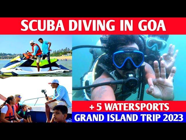 Scuba Diving in Goa | Scuba Diving + 5 Watersports in Goa | Grand Island Trip Goa