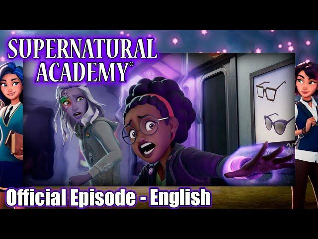 Supernatural Academy | S01E12 | Supernaturals of New York: Part 2 | Amazin' Adventures
