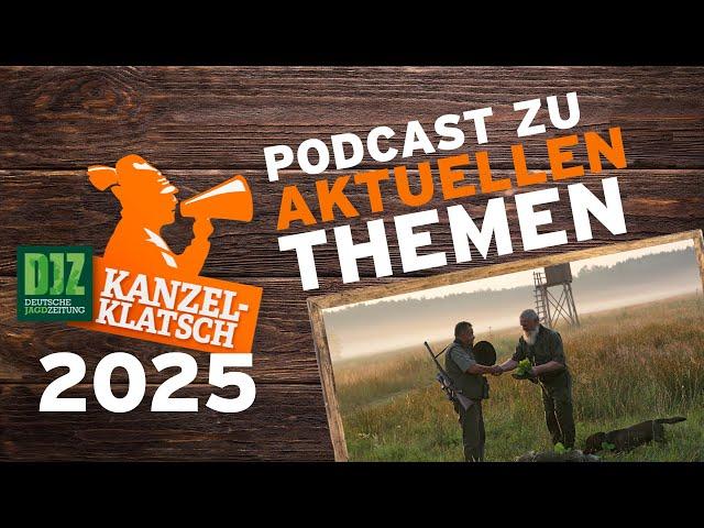 DJZ-Kanzelklatsch -Tradition und Jägersprache