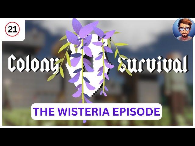 🟣 The Wisteria Episode | Colony Survival 2024 Let's Play #21