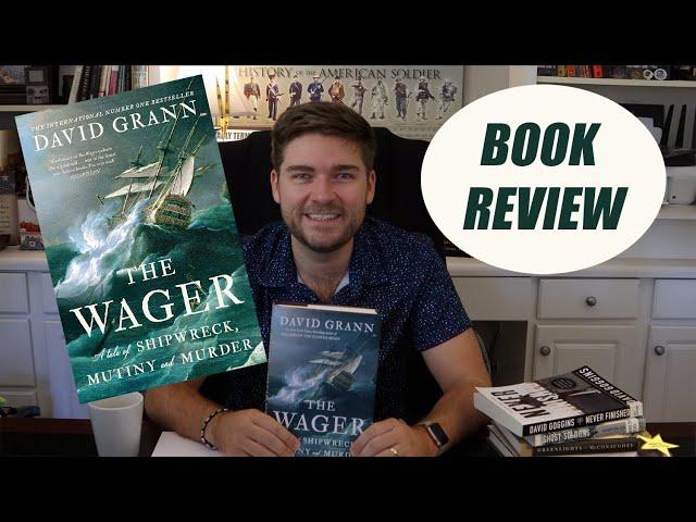 The Wager by David Grann BOOK REVIEW