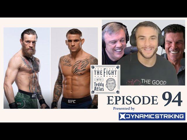 Dustin Poirier on Conor McGregor fight and more | THE FIGHT with Teddy Atlas