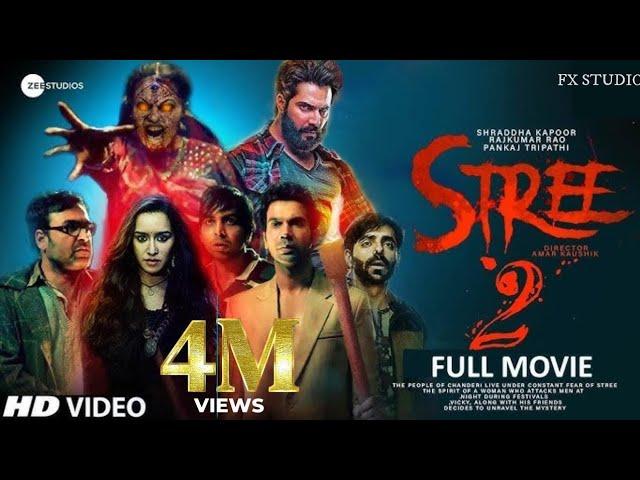 Stree 2 Sarkate ka Aatank | New Horror Comedy 2024 Movie | Full Movie In HD | Rajkumar Rao