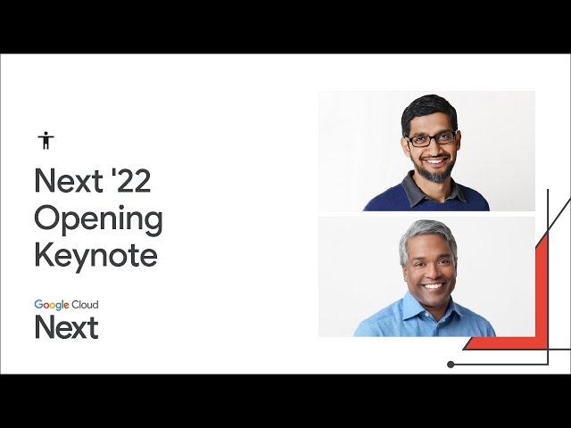 Google Cloud Next '22 Opening Keynote - ASL