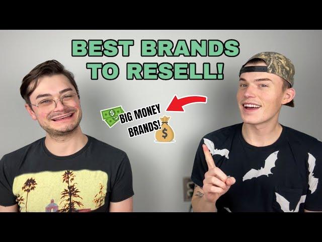 10 BEST BRANDS TO SELL! Our Favorite Brands to Resell in 2025! Fast Sales + Good Money