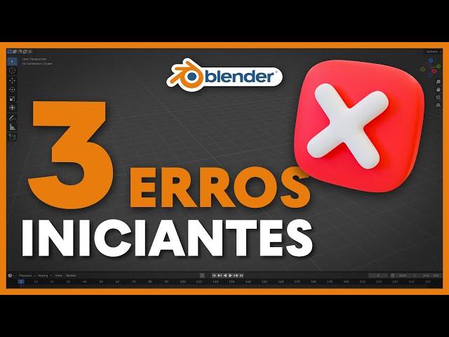 Evite esses 3 ERROS de iniciantes no Blender 3D