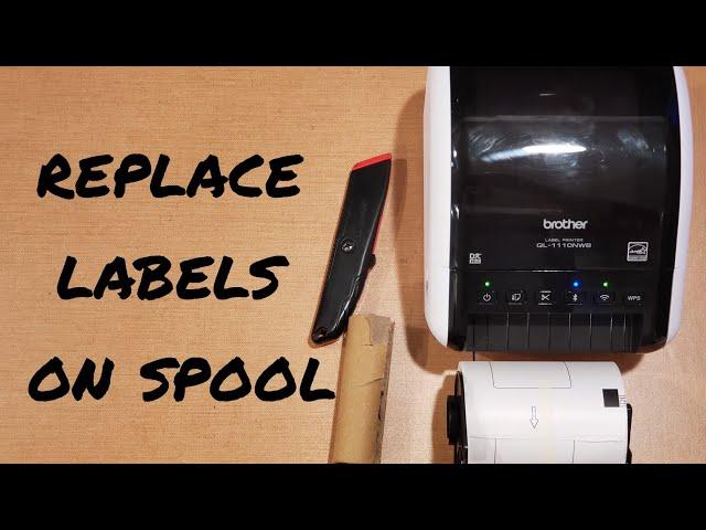 how to replace brother labels on old spool