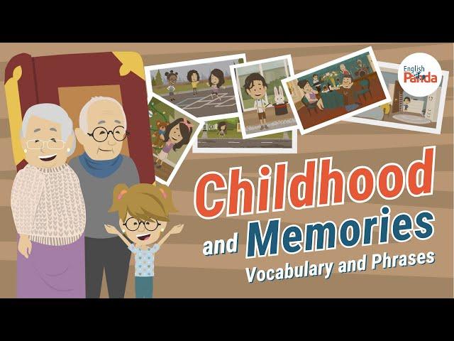 English Vocabulary and Phrases in Conversation  |  Childhood and Memories