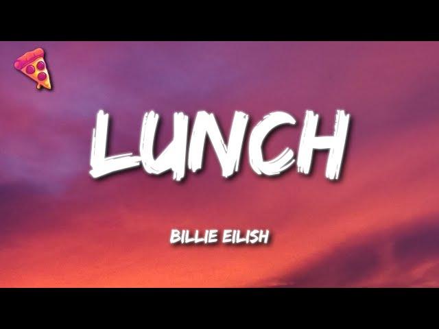 Billie Eilish - Lunch (Lyrics)