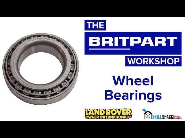 How to replace and correctly adjust Land Rover wheel bearings with a Britpart kit