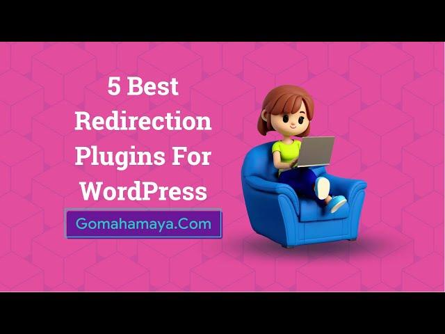 5 Best Redirection Plugins For WordPress 2022