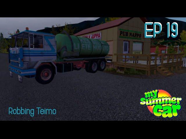 Stealing Teimo's Slot Machine (My Summer Car EP19)