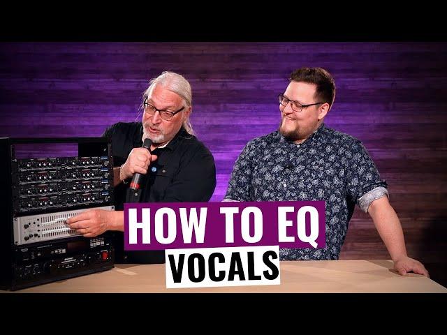 How to EQ Vocals