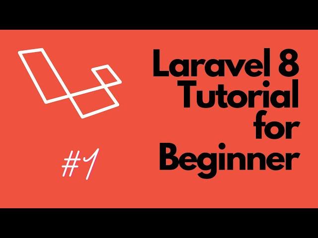 Laravel 8 Tutorial for Beginner 2021 | #1 Introduction to MVC