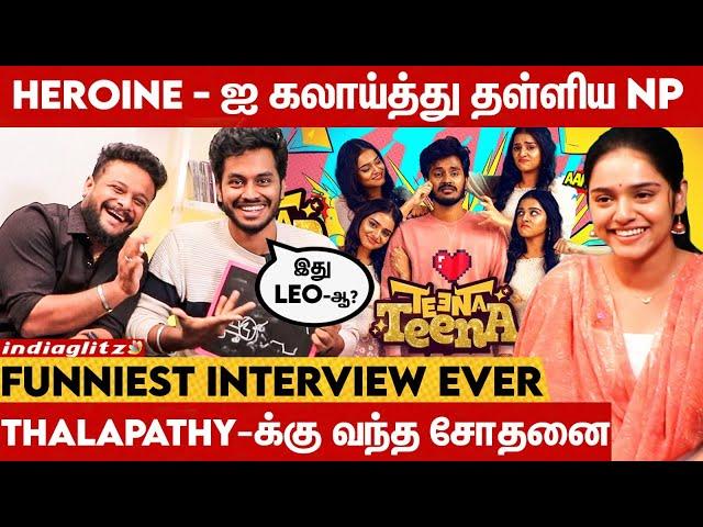 NP-க்கு இவ்ளோ Girl Fans-ஆ: Teena Teena Song Interview | Narendra Prasath, Akshathaa, Master Raghu