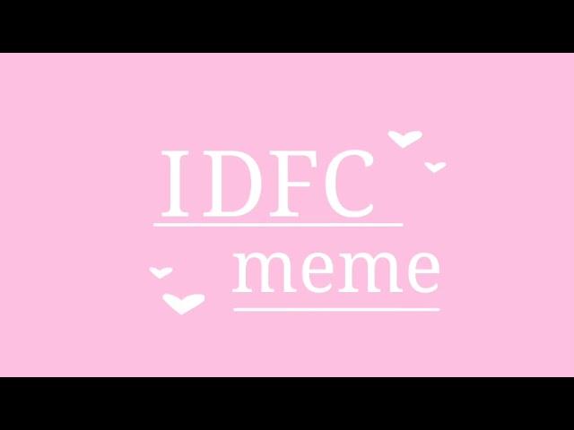 IDFC meme