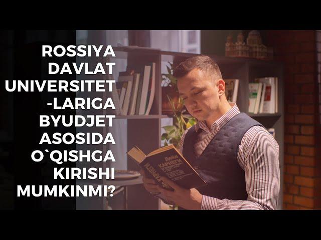 QANDAY QILIB Rossiya davlat universitetlarida BYUDJET asosida o`qish.