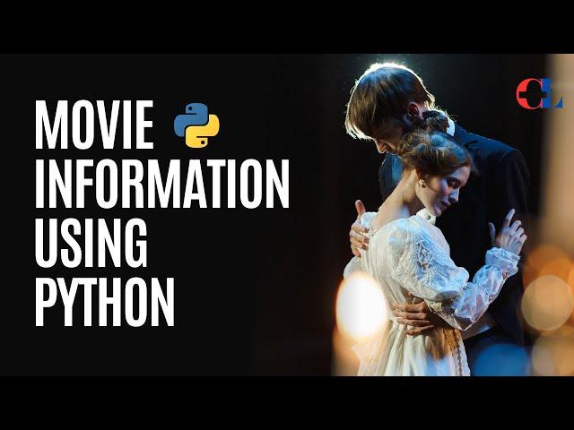 Day 188 : Movie Information using Python