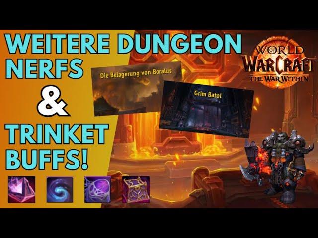 Mehr Dungeon Nerfs! und Trinkets bekommen Buffs!