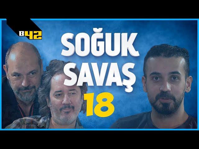 GÜLERSEN, KAYBEDERSİN! | Soğuk Savaş 18 w/ Cenk & Erdem