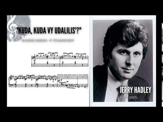 "Kuda, kuda vi udalilis" Eugene Onegin, P. Tchaikovsky - Jerry Hadley (score in russian) 1080p HQ