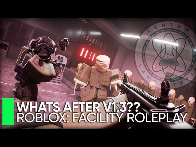 Roblox Facility Roleplay v1.3: What's Next?