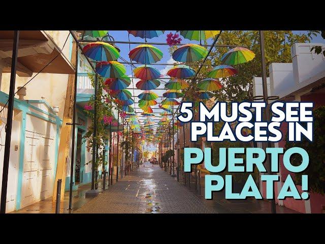 Amber Cove: 5 Must See Sights in Puerto Plata