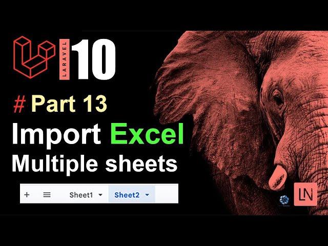 Tutorial Laravel 10 : Import Data Excel Multiple Sheets